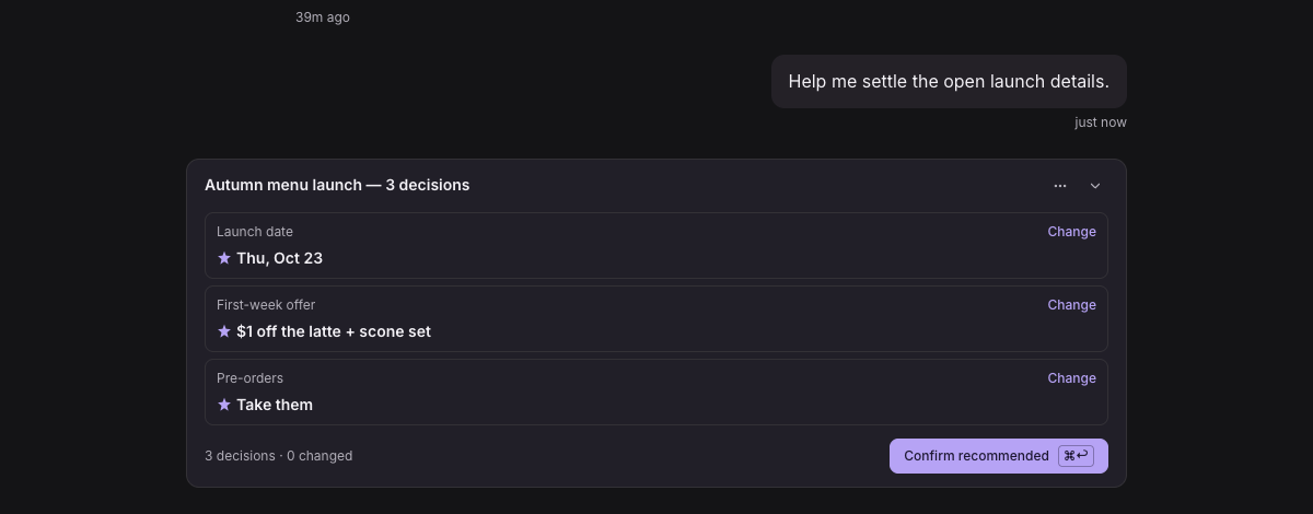 After: the three decisions on one summary screen, closed with Confirm recommended